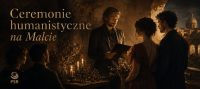 Ceremonie humanistyczne na Malcie. Mała wyspa, wielka zmiana języka