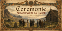 Ceremonie humanistyczne na Islandii.